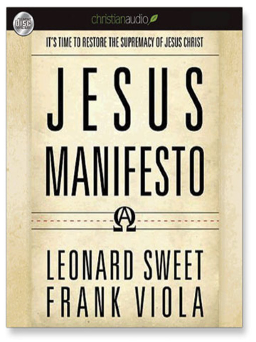 Title details for Jesus Manifesto by Leonard Sweet - Available